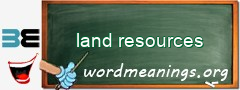 WordMeaning blackboard for land resources